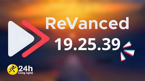 YouTube ReVanced 19.25.39 [Download Latest APK] 2024.